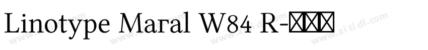 Linotype Maral W84 R字体转换